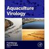 Aquaculture Virology - Frederick S.B. Herausgegeben:Kibenge, Marcos G Godoy