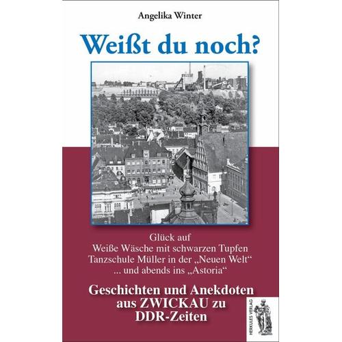 Zwickau – Weißt du noch? – Angelika Winter