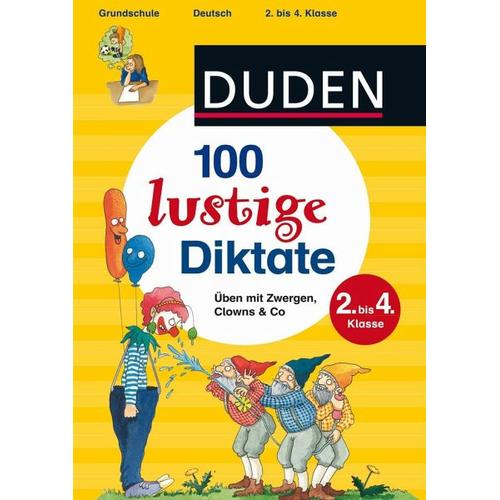 100 lustige Diktate 2. bis 4. Klasse