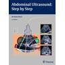 Abdominal Ultrasound: Step by Step - Berthold Block