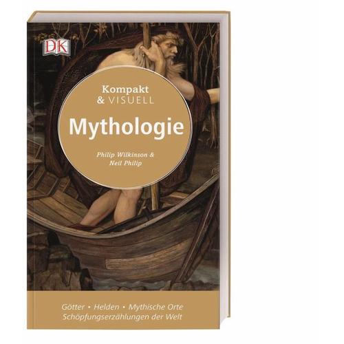 Kompakt & Visuell Mythologie – Philip Wilkinson, Neil Philip