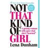 Not That Kind of Girl - Lena Dunham