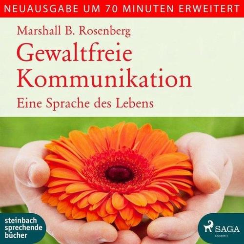 Gewaltfreie Kommunikation – Marshall B. Rosenberg