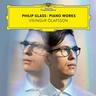 Philip Glass: Piano Works (CD, 2017) - Philip Glass