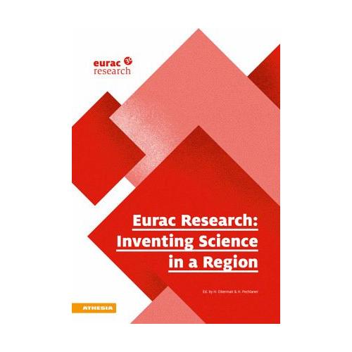Eurac Research – Inventing Science in a Region