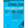 English Vocabulary in Use. Pre-intermediate and Intermediate. 4th Edition. Book with answers and Enhanced ebook