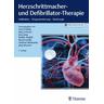 Herzschrittmacher- und Defibrillator-Therapie - Gerd Herausgegeben:Fröhlig, Jörg Carlsson, Jens Jung, Walter Koglek, Bernd Lemke