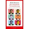 Die chinesische Verunsicherung - Mark Siemons