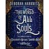 The World of All Souls - Deborah Harkness
