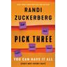 Pick Three - Randi Zuckerberg