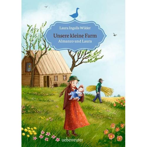 Almanzo und Laura / Unsere kleine Farm Bd.8 – Laura Ingalls Wilder