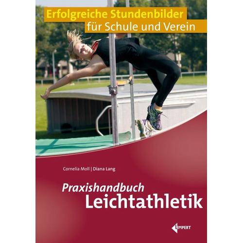 Praxishandbuch Leichtathletik – Cornelia Moll, Diana Lang