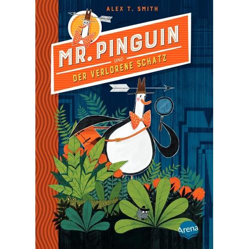 Mr. Pinguin und der verlorene Schatz / Mr. Pinguin Bd.1 - Alex T. Smith