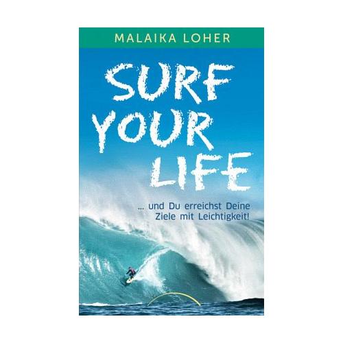 Surf your life – Malaika Loher