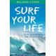 Surf your life - Malaika Loher