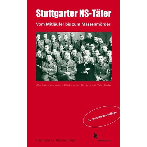Stuttgarter NS-Täter, 3. Aufl. - 3. Aufl. Stuttgarter NS-Täter