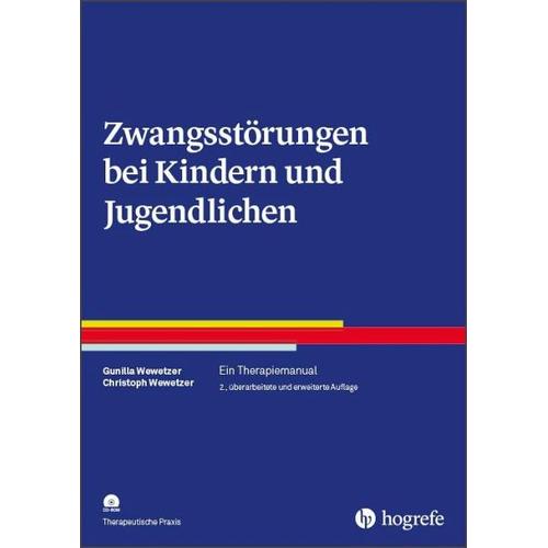 Zwangsstörungen bei Kindern und Jugendlichen – Gunilla Wewetzer, Christoph Wewetzer