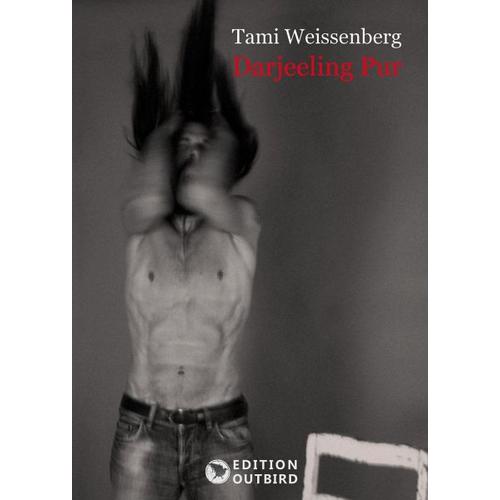 Darjeeling Pur - Tami Weissenberg
