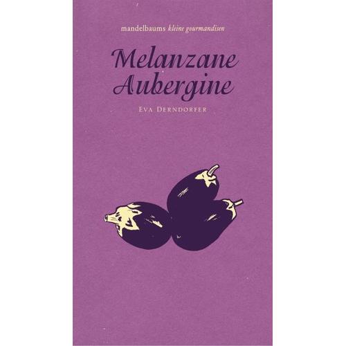 Melanzane Aubergine - Eva Derndorfer