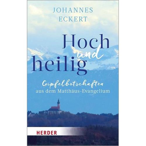 Hoch und heilig – Johannes Eckert