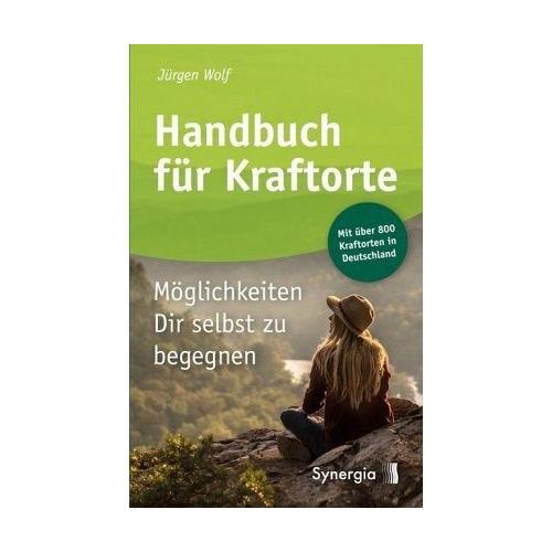 Handbuch für Kraftorte – Jürgen Wolf