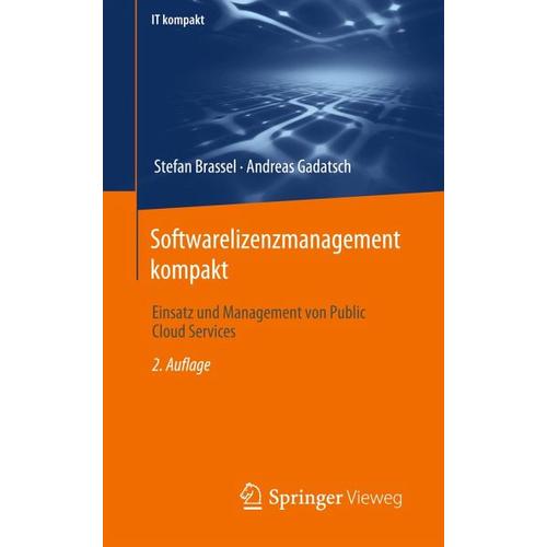 Softwarelizenzmanagement kompakt – Stefan Brassel, Andreas Gadatsch