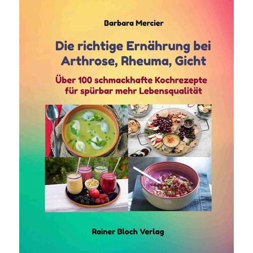 Die richtige Ernährung bei Arthrose, Rheuma, Gicht – Barbara Mercier
