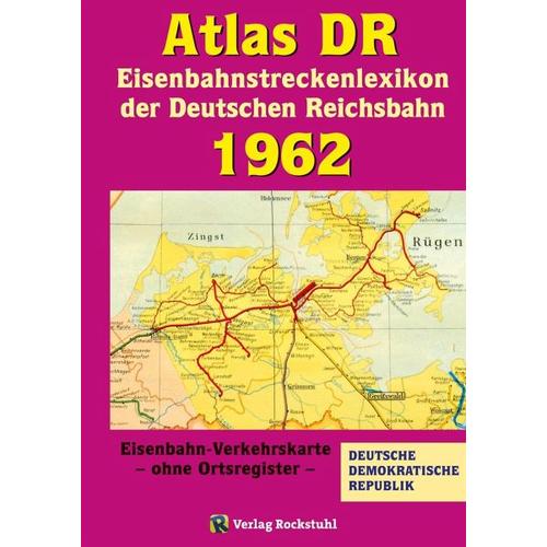 ATLAS DR 1962 - Eisenbahnstreckenlexikon der Deutschen Reichsbahn