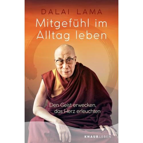 Mitgefühl im Alltag leben – Dalai Lama XIV.