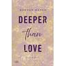 Deeper than Love / Richer than Sin Bd.2 - Meghan March