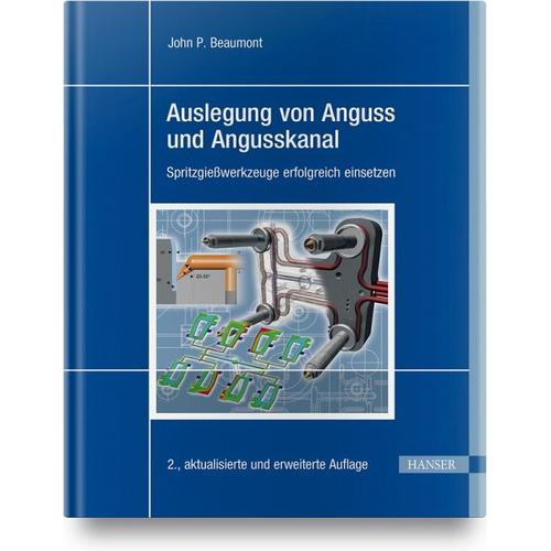 Auslegung von Anguss und Angusskanal – John P. Beaumont