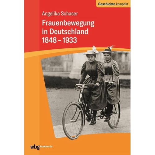 Frauenbewegung in Deutschland 1848-1933 – Angelika Schaser