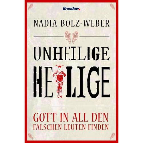 Unheilige Heilige - Nadia Bolz-Weber
