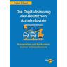 Die Digitalisierung der deutschen Autoindustrie - Peter Schadt