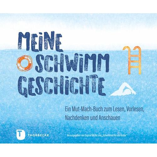 „Meine Schwimmgeschichte – Dagmar Herausgegeben:Müller, „“Schwimmen für alle Kinder“““