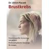Brustkrebs - Dr. Ulrich Placzek