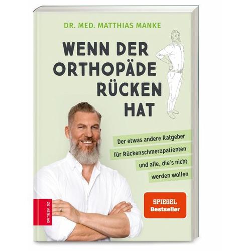 Wenn der Orthopäde Rücken hat – Matthias Manke