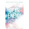 Dear Enemy / Dear Enemy Bd.1 - Kristen Callihan