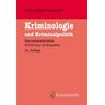 Kriminologie und Kriminalistik - Hans-Dieter Schwind, Jan-Volker Schwind
