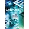 Das Labyrinth jagt dich / Labyrinth Bd.2 - Rainer Wekwerth