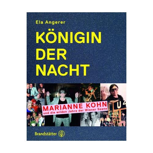 Königin der Nacht – Ela Angerer, Marianne Kohn