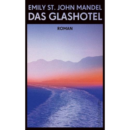 Das Glashotel – Emily St. John Mandel