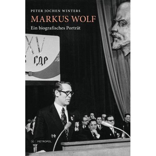 Markus Wolf – Peter Jochen Winters