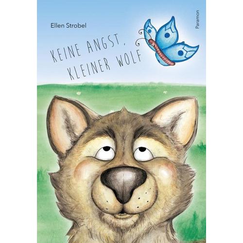 Keine Angst, kleiner Wolf – Ellen Strobel