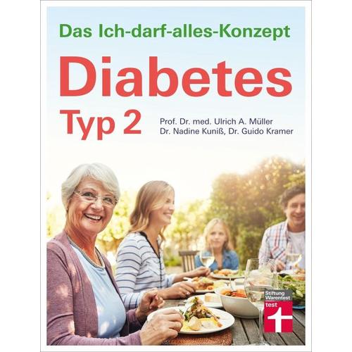 Diabetes Typ 2 – Ulrich Alfons Müller, Dr. Nadine Kuniß, Dr. Guido Kramer