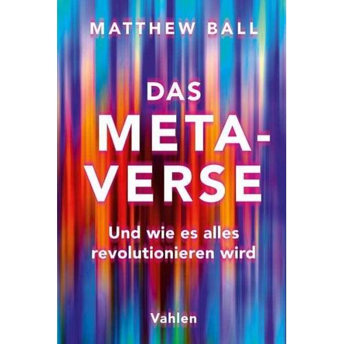 Das Metaverse – Matthew Ball