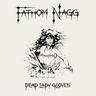Dead Lady Gloves (CD, 2021) - Fathom Nagg
