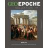 GEO Epoche KOLLEKTION / GEO Epoche KOLLEKTION 27/2022 - Berlin / GEO Epoche KOLLEKTION 27/2022