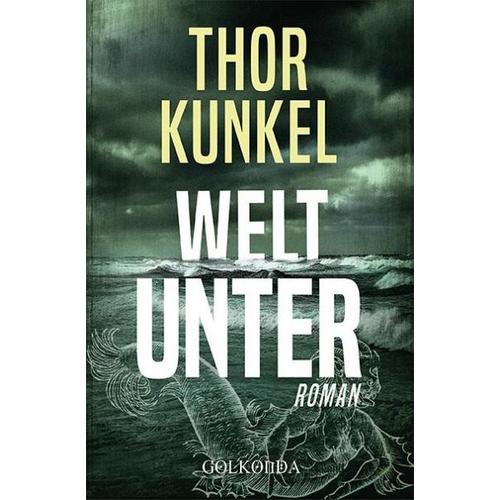 Welt unter – Thor Kunkel
