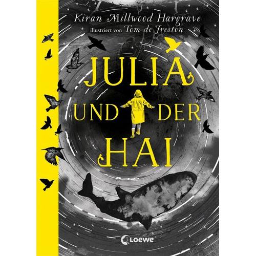 Julia und der Hai - Kiran Millwood Hargrave